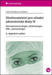 Ošetřovatelství pro střední zdravotnické školy IV