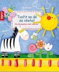 TOPP Tvořit se dá ze všeho!