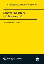 Kompendium judikatury Správní judikatura ve zdravotnictví