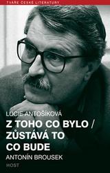 Z toho co bylo/ Zůstává to co bude
