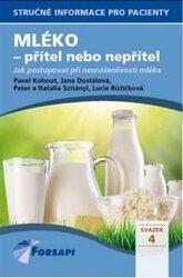 Kohout Pavel: Mléko - přítel nebo nepřítel Kniha
