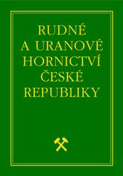 Rudné a uranové hornictví České republiky