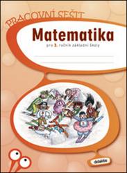 Matematika pro 3. ročník základní školy - pracovní sešit - Pěchoučková Š., Švimberská L.