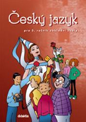 Český jazyk pro 5. ročník základní školy - Horáčková M., Kulhavá M., Hudáčková P.