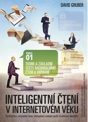Intelig. čtení v int. věku Teorie a základní testy racionálního čtení a vnímání