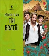 Příběh filmu Tři bratři - Darek Šmíd, Jan Svěrák