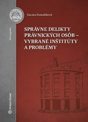Správne delikty právnických osôb - vybrané inštitúty a problémy