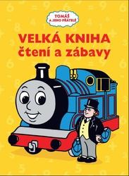 Tomáš a jeho přátelé Velká kniha čtení a zábavy