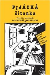 Pijácka čítanka - Alkohol a jeho konzumace slovem i obrazem - Kopáč Radim, Šofar Jakub