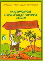 Gastronomický a společenský průvodce světem II. Afrika a Asie