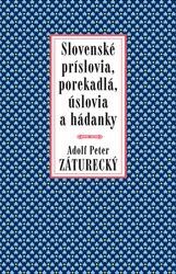 Slovenské príslovia, porekadlá, úslovia a hádanky