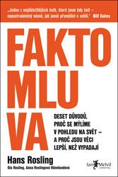 Faktomluva - Hans Rosling, Anna Rosling Rönnlund, Ola Rosling