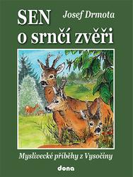 Sen o srnčí zvěři