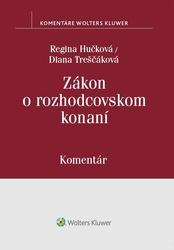 Zákon o rozhodcovskom konaní - Diana Treščáková, Regina Hučková