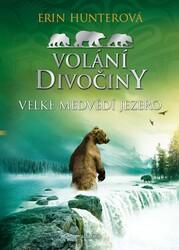 Volání divočiny Velké Medvědí jezero