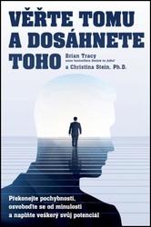 Věřte tomu a dosáhnete toho!