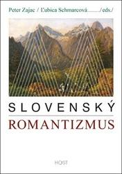 Slovenský romantizmus - Peter Zajac; Ľubica Schmarcová