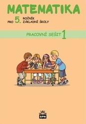 Matematika pro 5.r. ZŠ - pracovní sešit 1. díl - Vacková I., Fajfrlíková L.