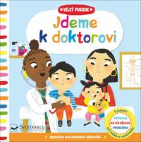 Velký pokrok Jdeme k doktorovi