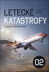 Letecké katastrofy a jejich vyšetřování 02