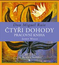 Čtyři dohody – pracovní kniha - Ruiz Don Miguel, Mills Janet