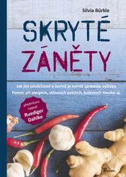 Knihy Skryté záněty: Jak jim předcházet a šetrně je mírnit správnou výživou - Silvia Bürkle