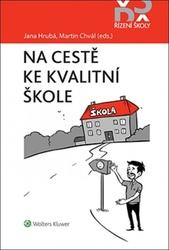 Na cestě ke kvalitní škole - Jana Hrubá