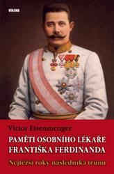 Paměti osobního lékaře Františka Ferdinanda