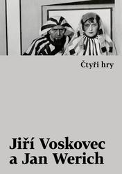 Čtyři hry - Jiří Voskovec, Jan Werich