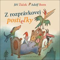Z rozprávkovej postieľky - Žáček Jiří, Born Adolf