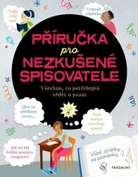 Příručka pro nezkušené spisovatele - Katie Daynes