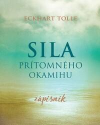 Sila prítomného okamihu Zápisník
