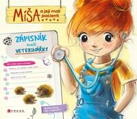 Míša a její malí pacienti Zápisník malé veterinářky