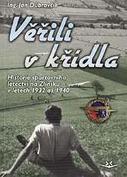 Věřili v křídla