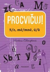 Procvičuj! S/z, mě/mně, ú/ů