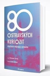 80 ostravských kuriozit