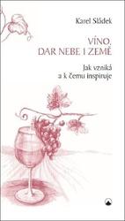 Víno, dar nebe a země