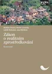Zákon o realitním zprostředkování - Jana Mlýnková, Ludvík Matoušek, Markéta Selucká, Martin Losenický