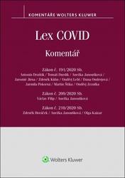 Lex COVID č. 191/2020 Sb., č. 209/2020 Sb., č. 210/2020 Sb. - komentář - Antonín Draštík