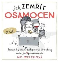 Jak zemřít osamocen