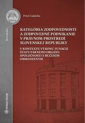 Kategória zodpovednosti a zodpovedné podnikanie v právnom prostredí SR