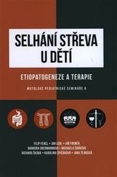Selhání střeva u dětí / Etiopatogeneze a terapie
