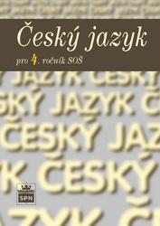 Český jazyk pro 4. ročník SOŠ