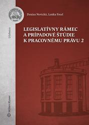 Legislatívny rámec a prípadové štúdie k Pracovnému právu 2