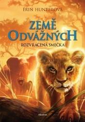Země odvážných Rozvrácená smečka