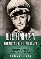 Eichmann Architekt holocaustu