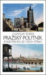 Pražský poutník aneb Prahou ze všech stran