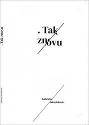 . Tak znovu
