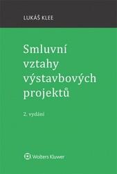 Smluvní vztahy výstavbových projektů