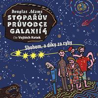 Stopařův průvodce Galaxií 4